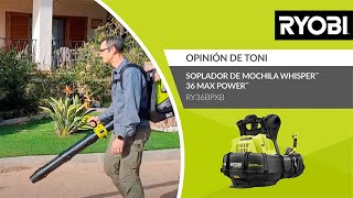 Soplador de mochila WHISPER™ 36 MAX POWER™  Opinión de Toni  RYOBI® [upl. by Delphinia740]