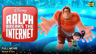 Ralph Breaks The Internet Full Movie In English  Review amp Facts [upl. by Allain812]