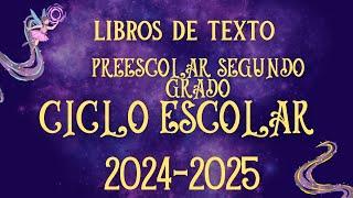 Libros de texto preescolar segundo grado 24 25 [upl. by Scoville225]