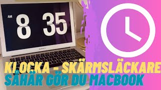 Skärmsläckare klocka till MacBook  MacBook skärmsläckare [upl. by Durman186]