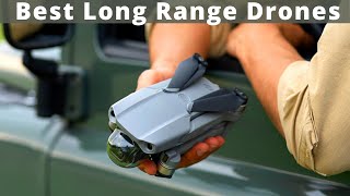 5 Best Long Range Drones Killer Distance and Flight Time [upl. by Dorolisa]