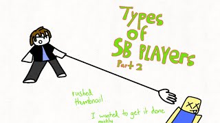 Types of SB Players 2  Slap Battles [upl. by Fabi]