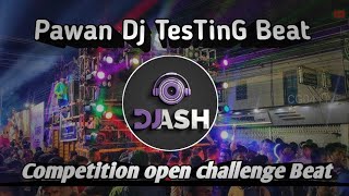 New 2024 TesTinG beat  Open challenge Hard Competition Mix  Over Bass  DJ ASH PRAYAGRAJ [upl. by Aiyn]