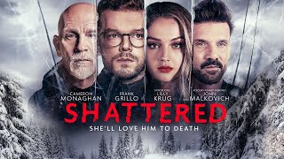 Shattered 2022 Movie  Cameron Monaghan Frank Grillo Lilly Krug  Shattered Movie Full FactsReview [upl. by Star491]