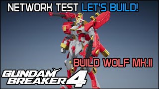 Gundam Breaker 4 Network Test BUILD Build Wolf MKII [upl. by Sidwel]