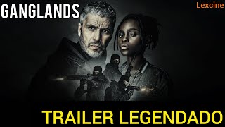 GANGLANDS Trailer Legendado Netflix 2021 [upl. by Aihsik]