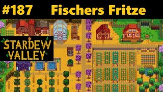 187 Lets Play Stardew Valley  Fischers Fritze 🐠 [upl. by Orfield]