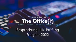 Besprechung IHK Frühjahr 2022 Version A [upl. by Leamsi564]