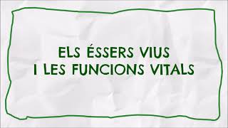 ELS ÉSSERS VIUS I LES 3 FUNCIONS VITALS [upl. by Mayap]