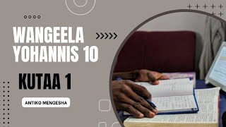 Wangeela Yohannis 10 Kutaa 1ffaa  Antiko Mengesha [upl. by Audrie171]