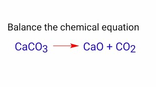 CaCO3CaOCO2 balance the chemical equation caco3caoco2 [upl. by Annaeoj313]