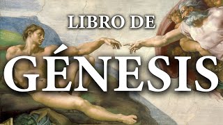 Génesis  La Biblia  Antiguo Testamento [upl. by Adalai]