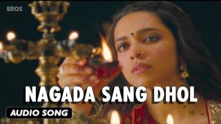 Nagada Sang Dhol  Full Audio Song  Goliyon Ki Raasleela Ramleela [upl. by Toney]