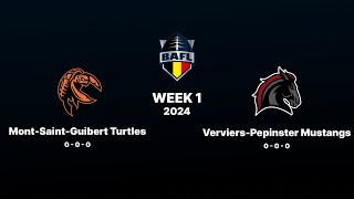 2024 BAFL  WEEK 1 MONTSAINTGUIBERT TURTLES  VERVIERSPEPINSTER MUSTANGS [upl. by Dante]