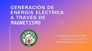 Generación de energía eléctrica a través del magnetismo Práctica 2 UTPUEBLA 2024 [upl. by Manbahs442]