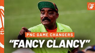 PNC Game Changers Clarence quotFancy Clancyquot Haskett  Baltimore Orioles [upl. by Ashia149]