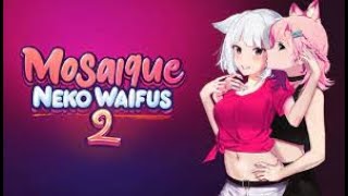 Mosaique Neko Waifus 2 Waifu Birthday Stream [upl. by Berrie14]