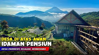 DESA IMPIAN PENSIUN  Pemandangan Alam Desa Pegunungan  Cerita Desa Parikesit Kejajar Wonosobo [upl. by Ehtnax]