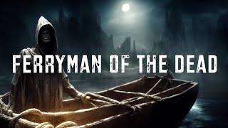 DARK AMBIENT MUSIC  Charon  Ferryman of the Underworld  Greek Mythology [upl. by Baumbaugh]