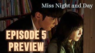 ENG SUB Miss Night And Day Episode 5 Preview And Spoilers [upl. by Cliff]