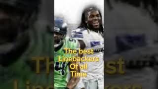 The best linebackers of all time [upl. by Dorinda]