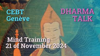 Dharma Talks Lojong the 21 of November 2024 [upl. by Suter]