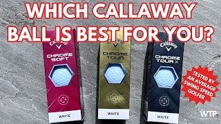 CALLAWAY CHROME SOFT VS CHROME TOUR VS CHROME TOUR X 2024 Average Swing Speed Head to Head Review [upl. by Anileva823]