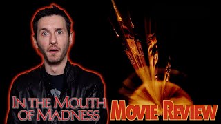 IN THE MOUTH OF MADNESS 1994  UNDERAPPRECIATED amp UNDERRATED  Movie Review [upl. by Anivek]