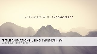 AE Title Animations With TypeMonkey Script Tutorial [upl. by Bucella]