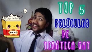 GayTeam  Top 5 Mejores películas de temática Gay  MORTY [upl. by Myranda270]