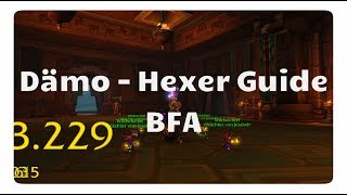 WoW Dämonologie Hexer Guide für Battle for Azeroth [upl. by Suicul]