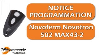 Programmer une télécommande Novoferm Novotron 502 MAX432 [upl. by Akinwahs]