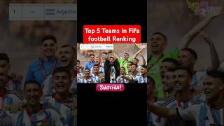 Top 5 Teams  in Fifa football ranking  Fifa ranking 2024  Argentina fifa Ranking  fifaworldcup [upl. by Nev]