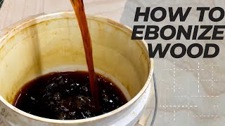 Learn How to Make and Use Ebonizing Solution for Woodworking Projects [upl. by Corell46]