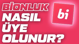 Bionluk Nasıl Üye Olunur  Bionluk [upl. by Hamirak]