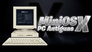 El mejor MiniOS para PC antiguas  MiniOS10 X 1809 v202411 [upl. by Natan]