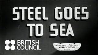 Steel Goes To Sea 1941 [upl. by Eastman]