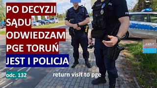 Po decyzji Sądu pojechałem pod PGE i znowu pojawiła się toruńska policja Czego chcieli 132 [upl. by Eelanej]