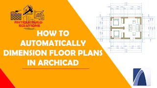 How to Automatically Dimension Floor Plans in ArchiCAD [upl. by Kcirrem]