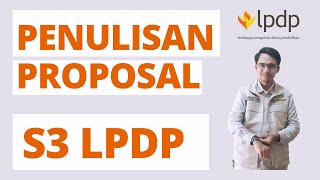 Tips penulisan proposal S3 beasiswa LPDP dalam negeri [upl. by Erodasi597]