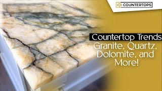 Countertop Trends 2023 Granite Quartz Dolomite and More by KB Countertops [upl. by Oam]