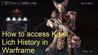 How to access your Kuva Lich history in Warframe [upl. by Lucchesi736]