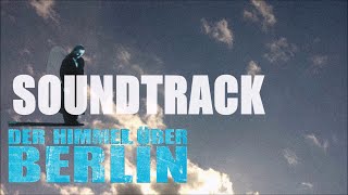 Soundtrack  Der Himmel über Berlin [upl. by Frye]