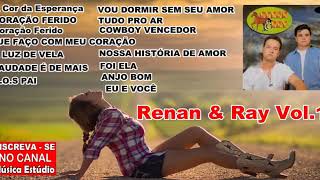 Renan e Ray Vol1  cd completo [upl. by Haze139]