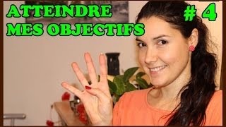 Comment atteindre nos objectifs silhouette  ETAPE 4 [upl. by Dnomsed634]