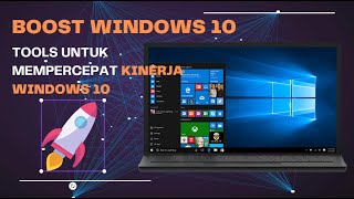 Tools untuk meningkatkan kinerja Windows 10 [upl. by Ardnuhsal]