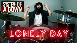 SYSTEM OF A DOWN  LONELY DAY  DRUM COVER [upl. by Nyleek]