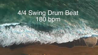 4 4 Swing Drum Beat 180 bpm [upl. by Elreath]