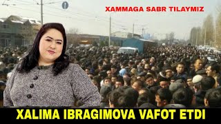 ТАЗИЯ ХАЛИМА ИБРАГИМОВА ВАФОТ ЭТДИ БАРЧАГА САБР ТИЛАЙМИЗ [upl. by Varion]