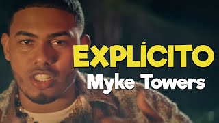 Myke Towers  EXPLICITO LetraLirics HD  Lo nuestro va má allá de lo físico [upl. by Nawud]